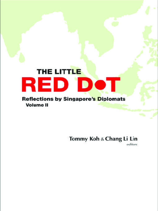 Title details for The Little Red Dot by Tommy Koh - Wait list